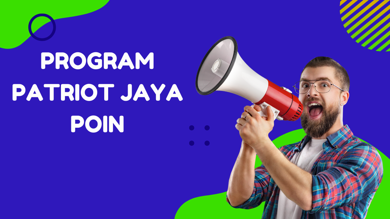 Program Patriot Jaya Poin